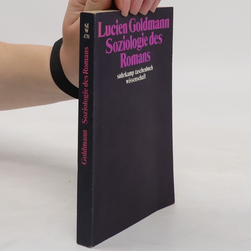 Lucien Goldmann Soziologie des Romans