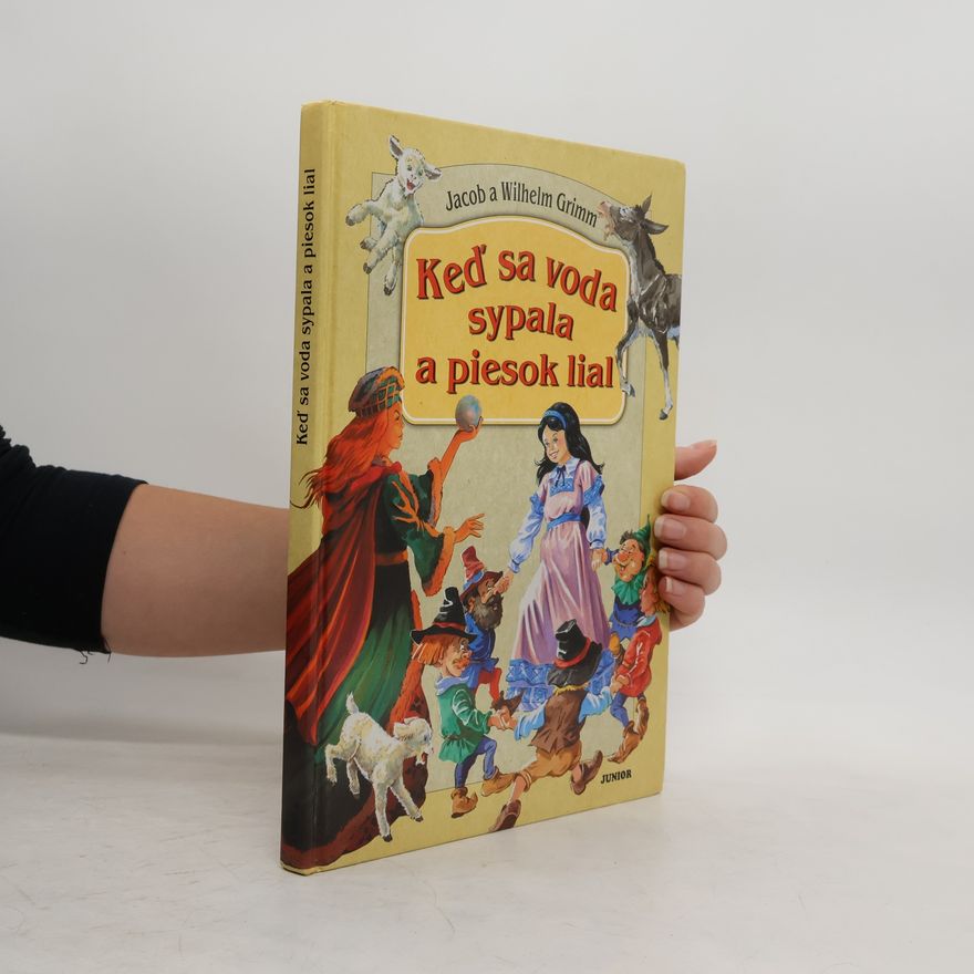 Wilhelm Grimm Keď sa voda sypala a piesok lial