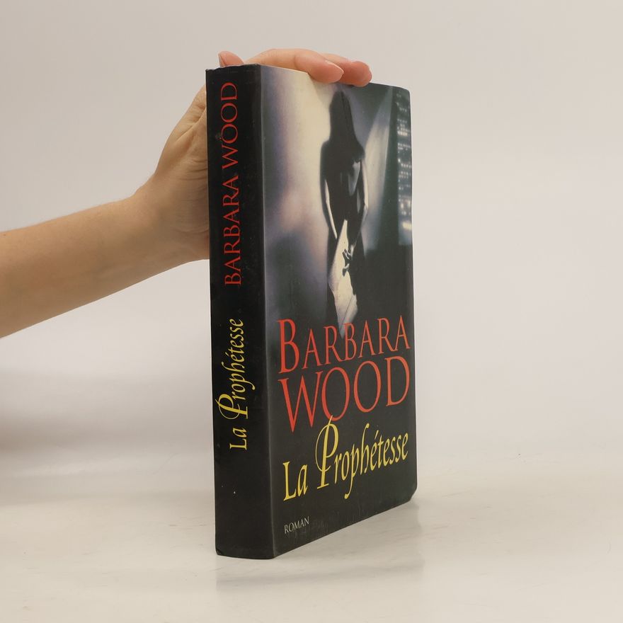 Barbara Wood La prophétesse
