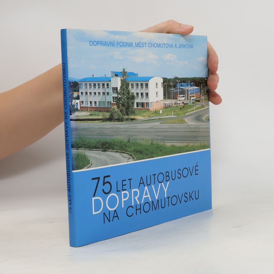 Jiří Klíma 75 let autobusové dopravy na Chomutovsku