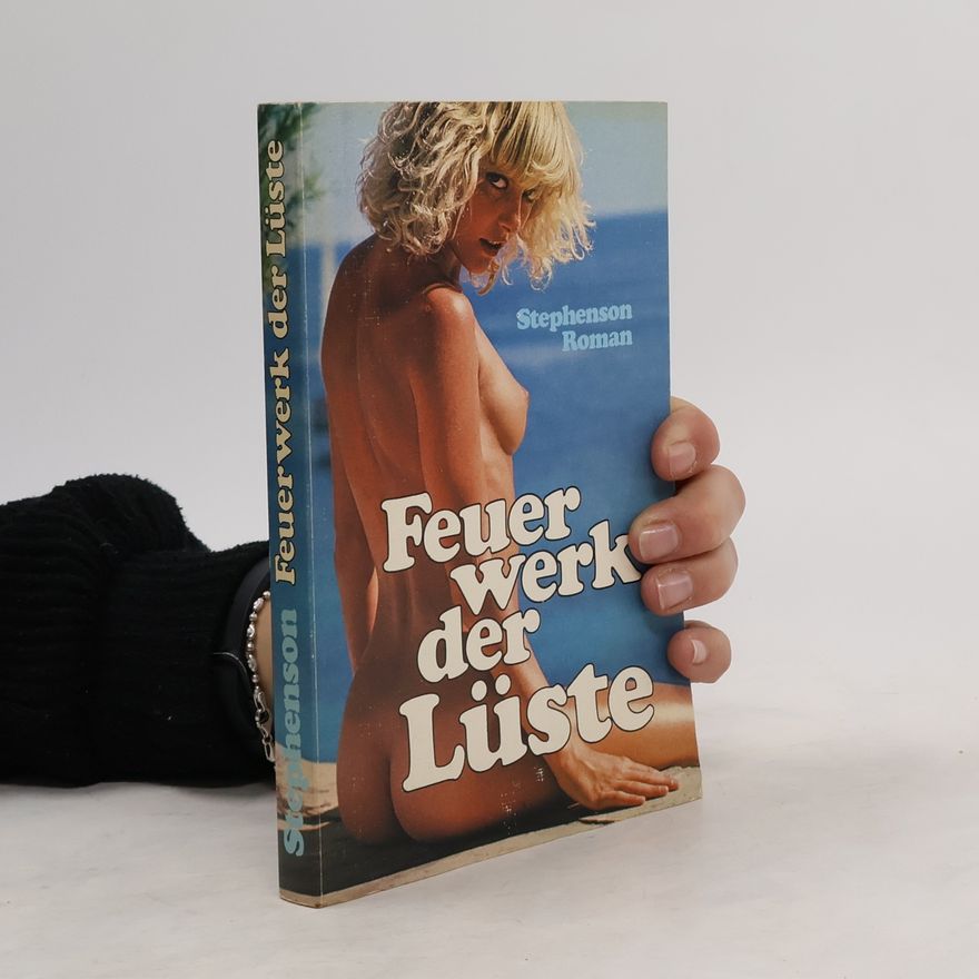 Autorenkollektiv Feuer werk der Lüste