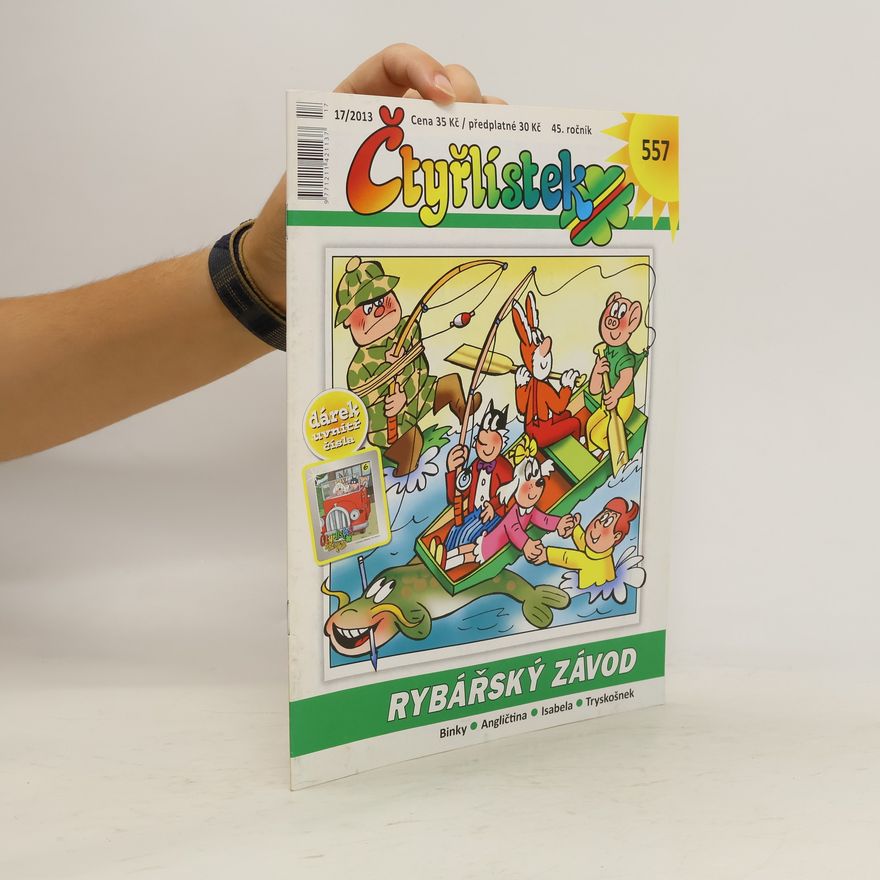 Autorenkollektiv Čtyřlístek 557. 17/2013. Rybářský závod
