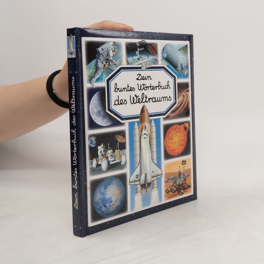 Emilie Beaumont Dein buntes Wörterbuch des Weltraums