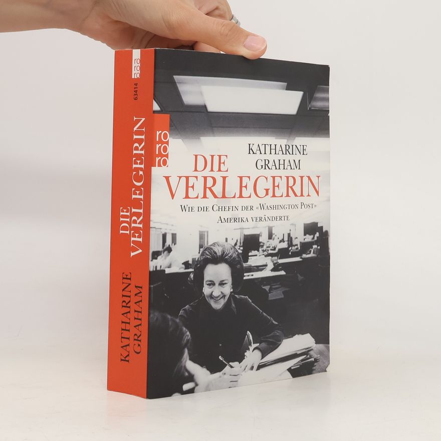 Katharine Graham Die Verlegerin