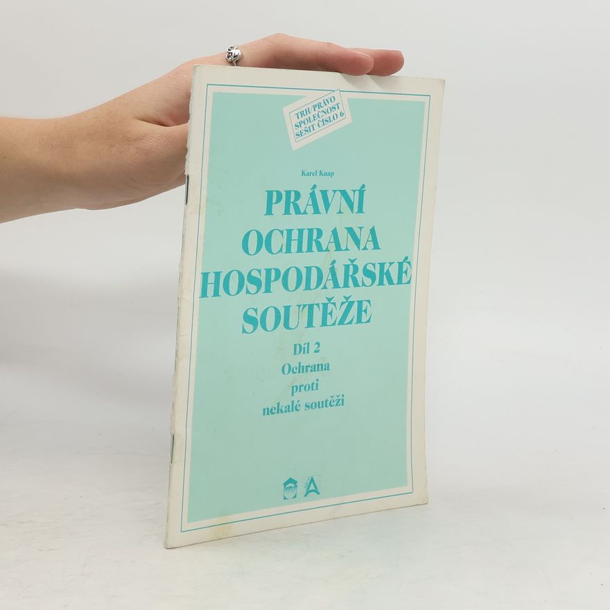 Karel Knap Právní ochrana hospodářské soutěže 2