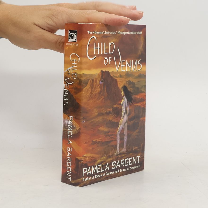 Pamela Sargent Child of Venus