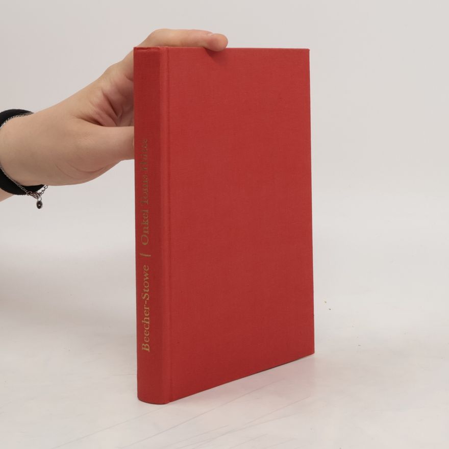 Harriet Beecher Stowe Onkel Toms Hütte