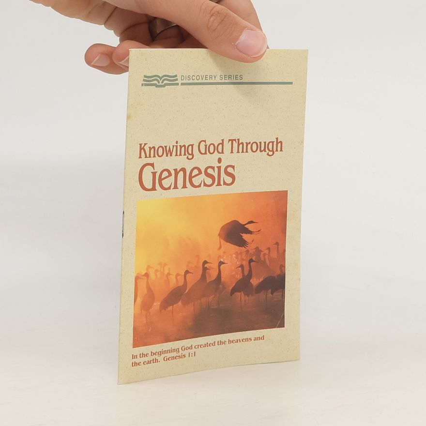 Autorenkollektiv Knowing God Through Genesis