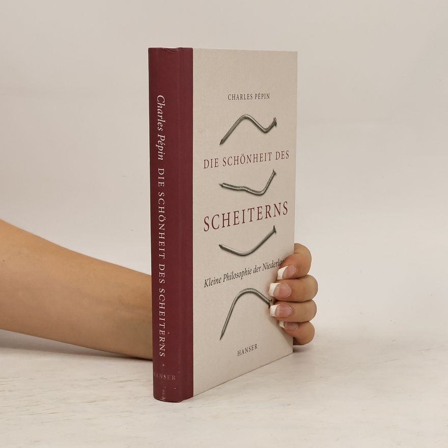 Charles Pépin Die Schönheit des Scheiterns