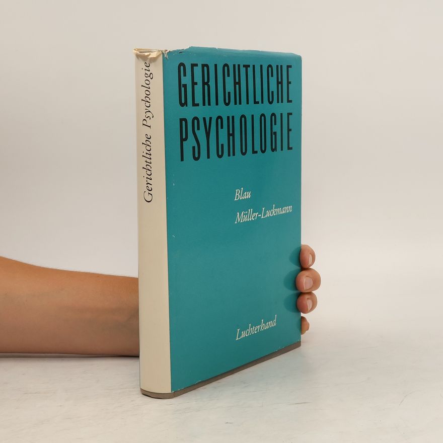 Elisabeth Müller-Luckmann Gerichtliche Psychologie
