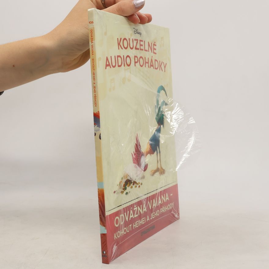 Various authors Kouzelné audio pohádky 106. Odvážná Vaiana - Kohout Heihei a jeho příhody