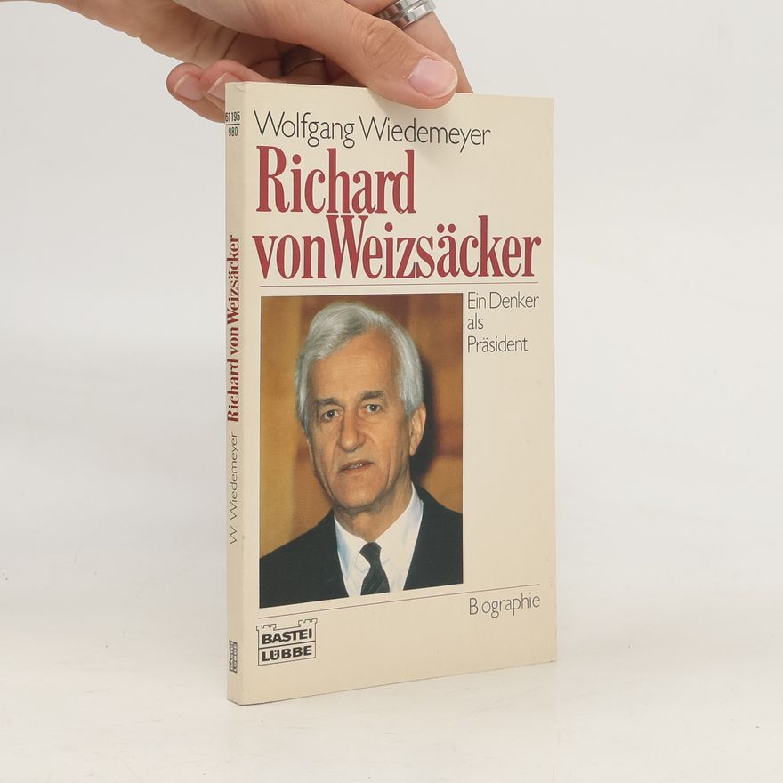 Wolfgang Wiedemeyer Richard von Weizsäcker