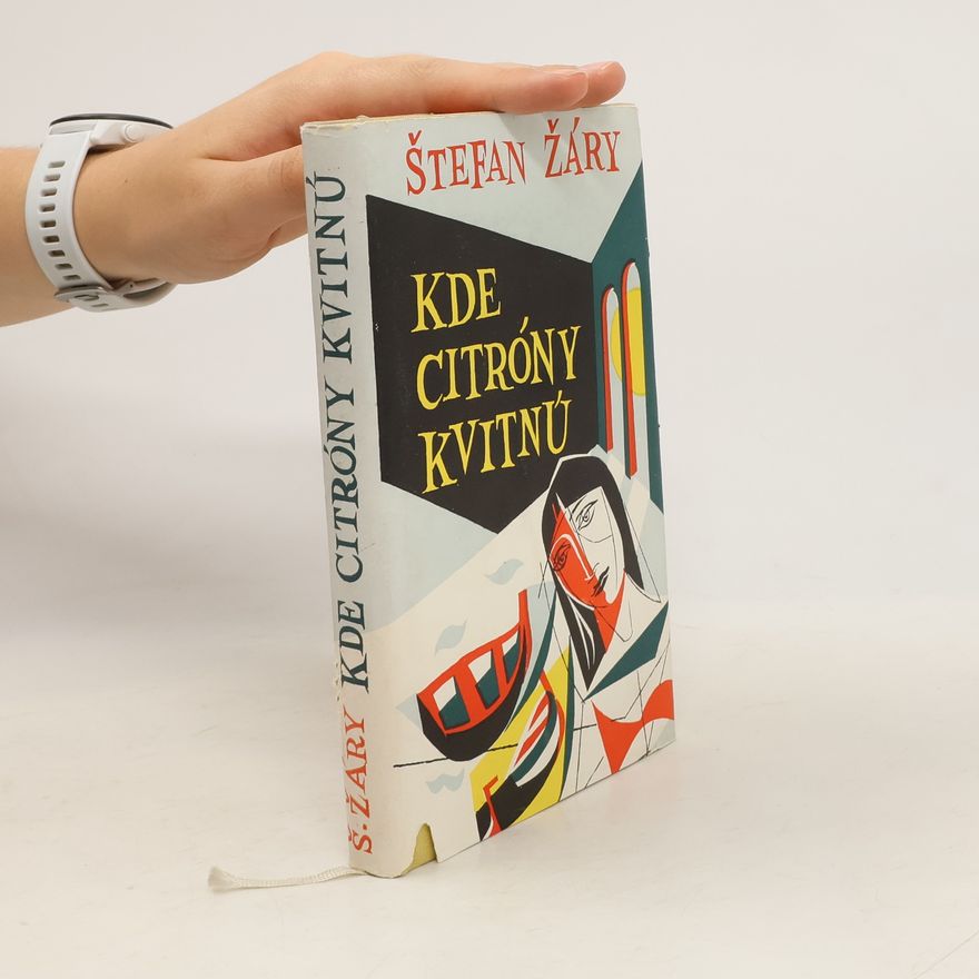 Štefan Žáry Kde citróny kvitnú