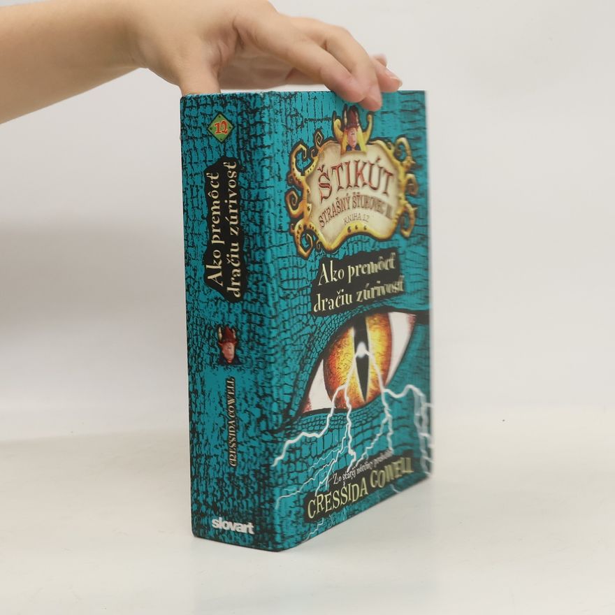 Cressida Cowell Ako premôcť dračiu zúrivosť