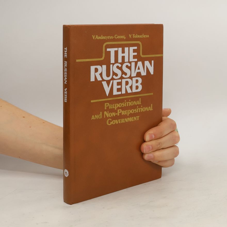 Various authors The Russian Verb. Prepositional and Non-prepositional Government