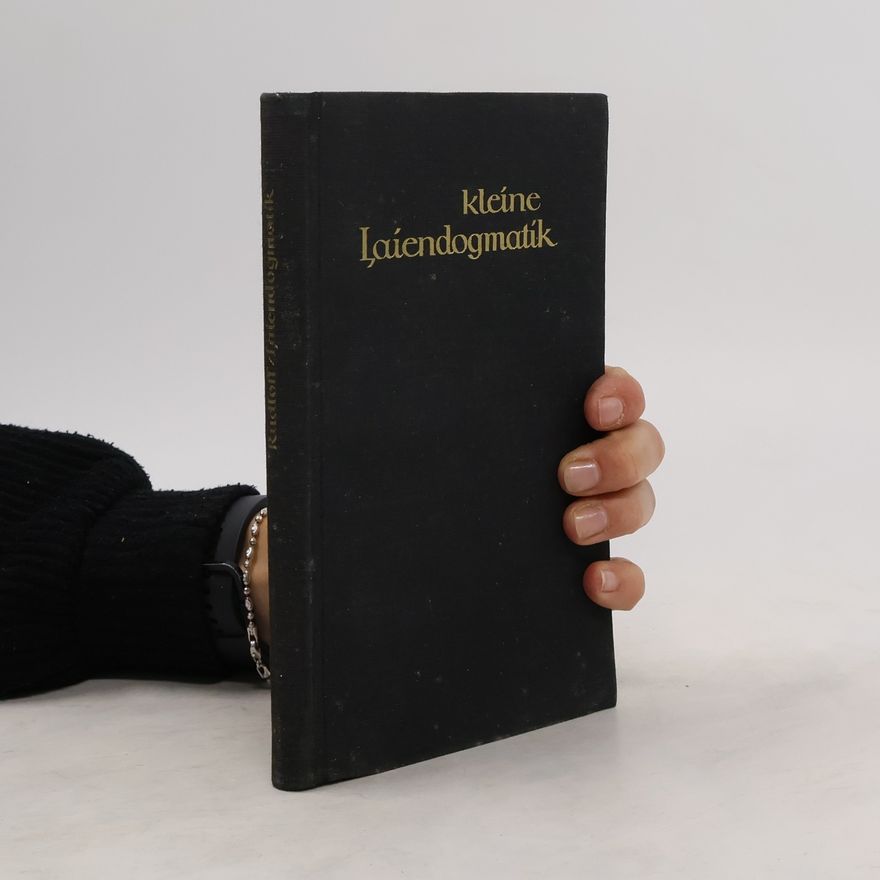 Leo von Rudloff Kleine Laiendogmatik