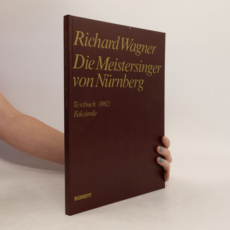 Richard Wagner Die Meistersinger von Nürnberg
