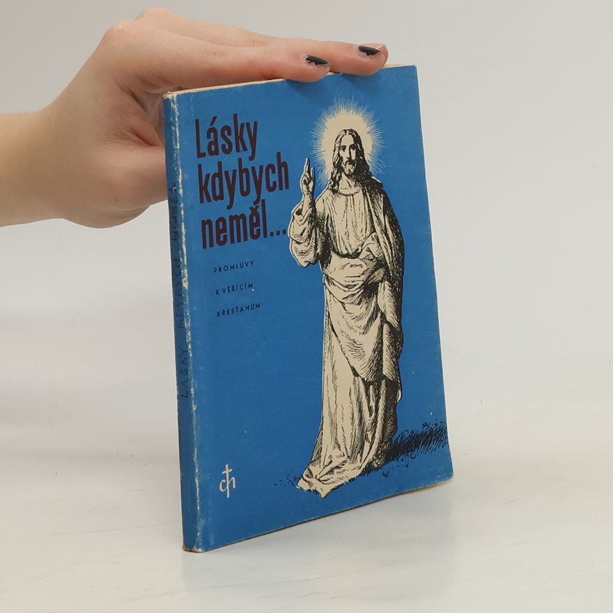 Ladislav Pokorný Lásky kdybych neměl...