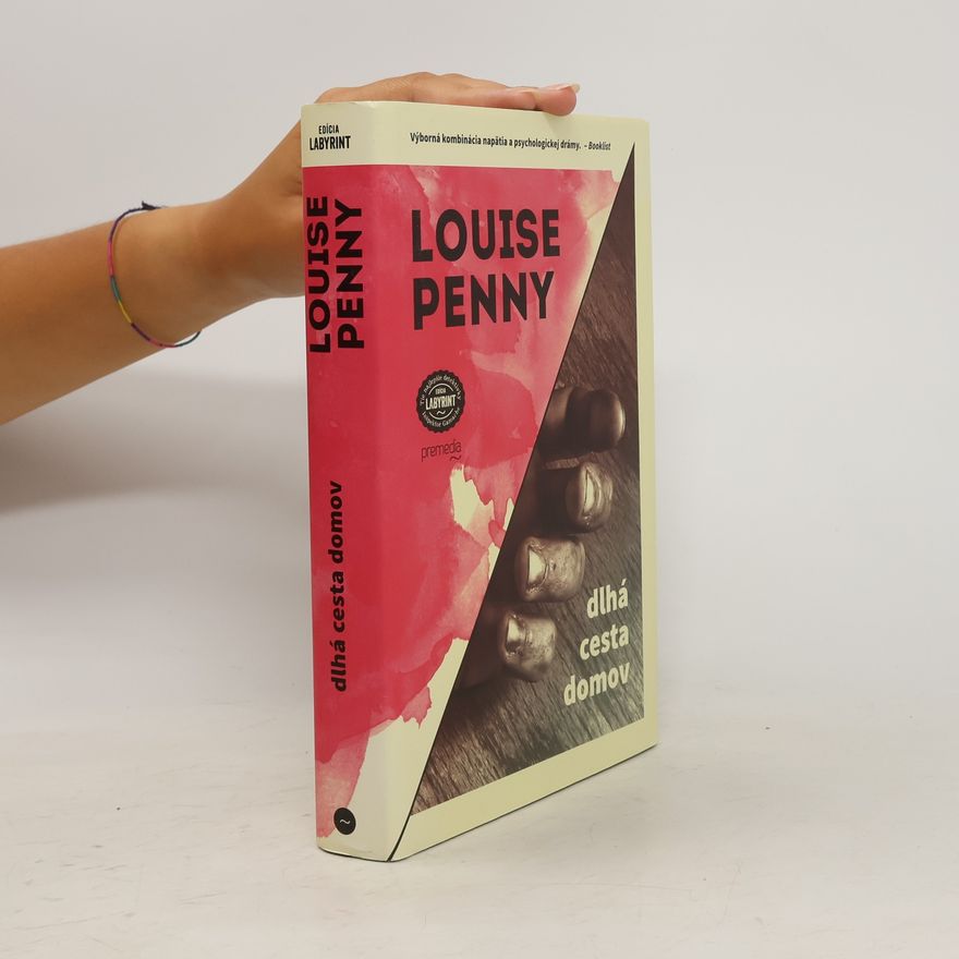 Louise Penny Dlhá cesta domov