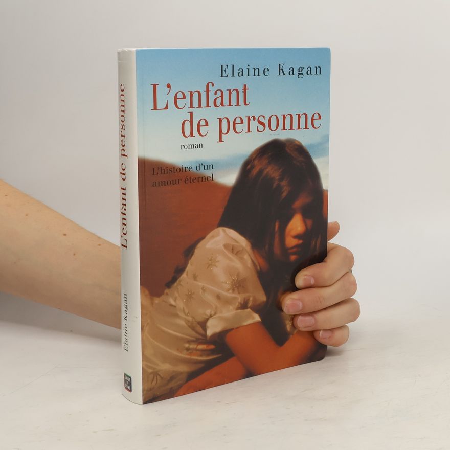 Elaine Kagan L'enfant de personne