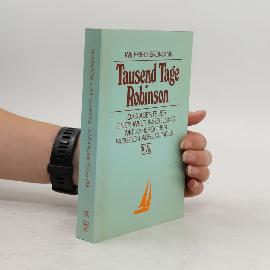 Wilfried Erdmann Tausend Tage Robinson