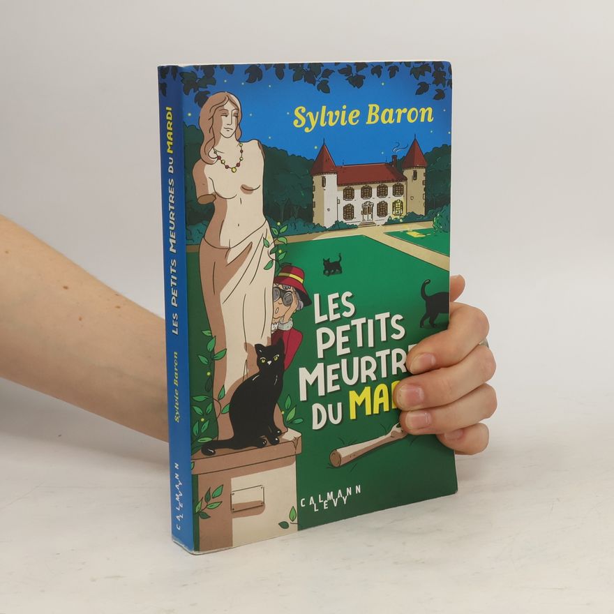 Sylvie Baron Les petits meurtres du mardi