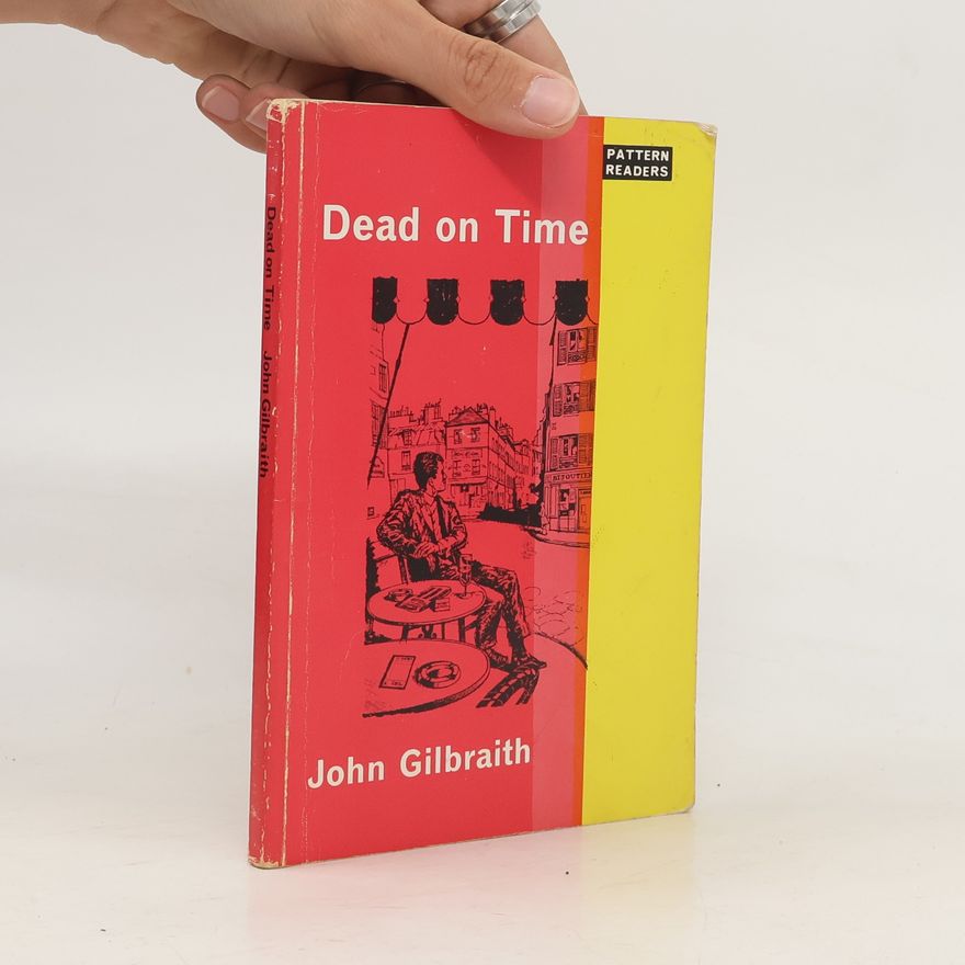 John Gilbraith Dead on Time