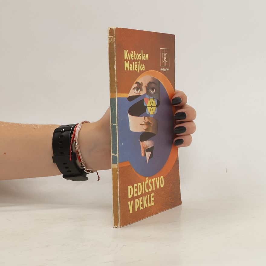 Květoslav Matějka Dedičstvo v pekle