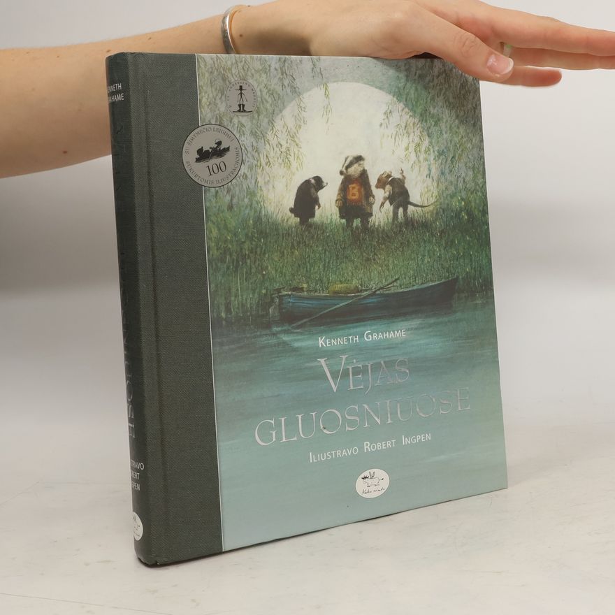 Kenneth Grahame Vėjas gluosniuose