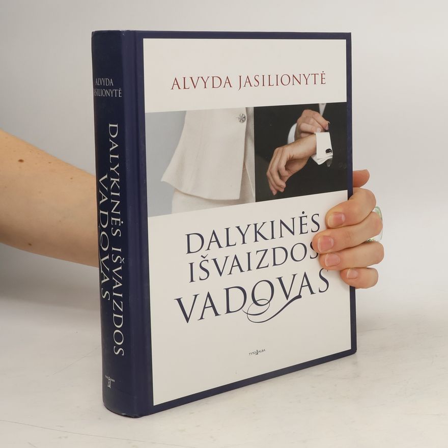 Alvyda Jasilionytė Dalykinės išvaizdos vadovas