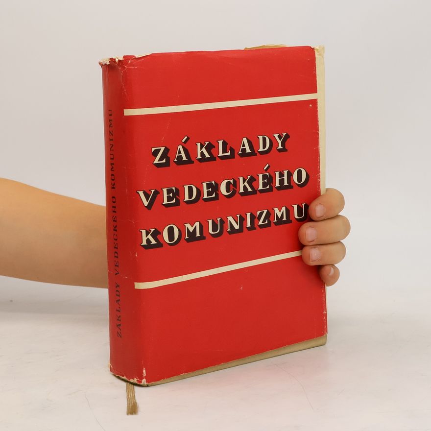 Various authors Základy vedeckého komunizmu