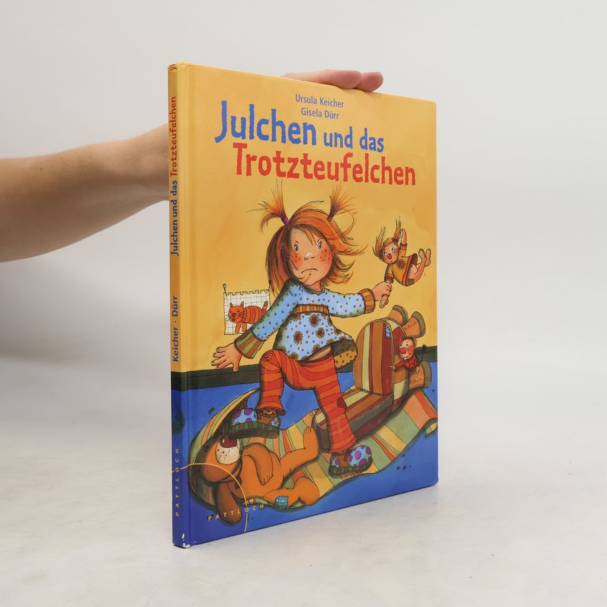 Ursula Keicher Julchen und das Trotzteufelchen