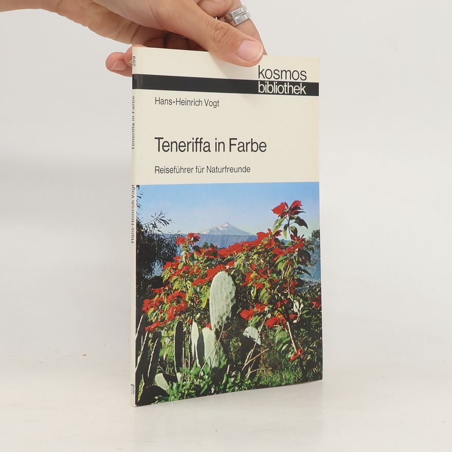 Heinrich Vogt Teneriffa in Farbe