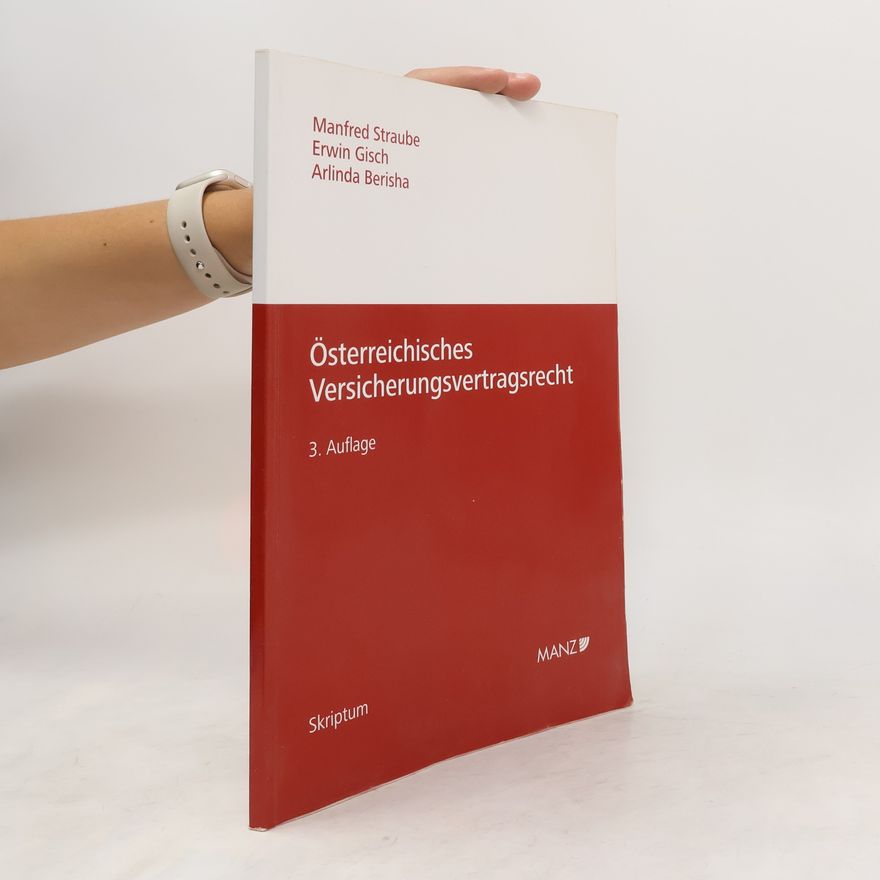 Manfred Straube Österreichisches Versicherungsvertragsrecht