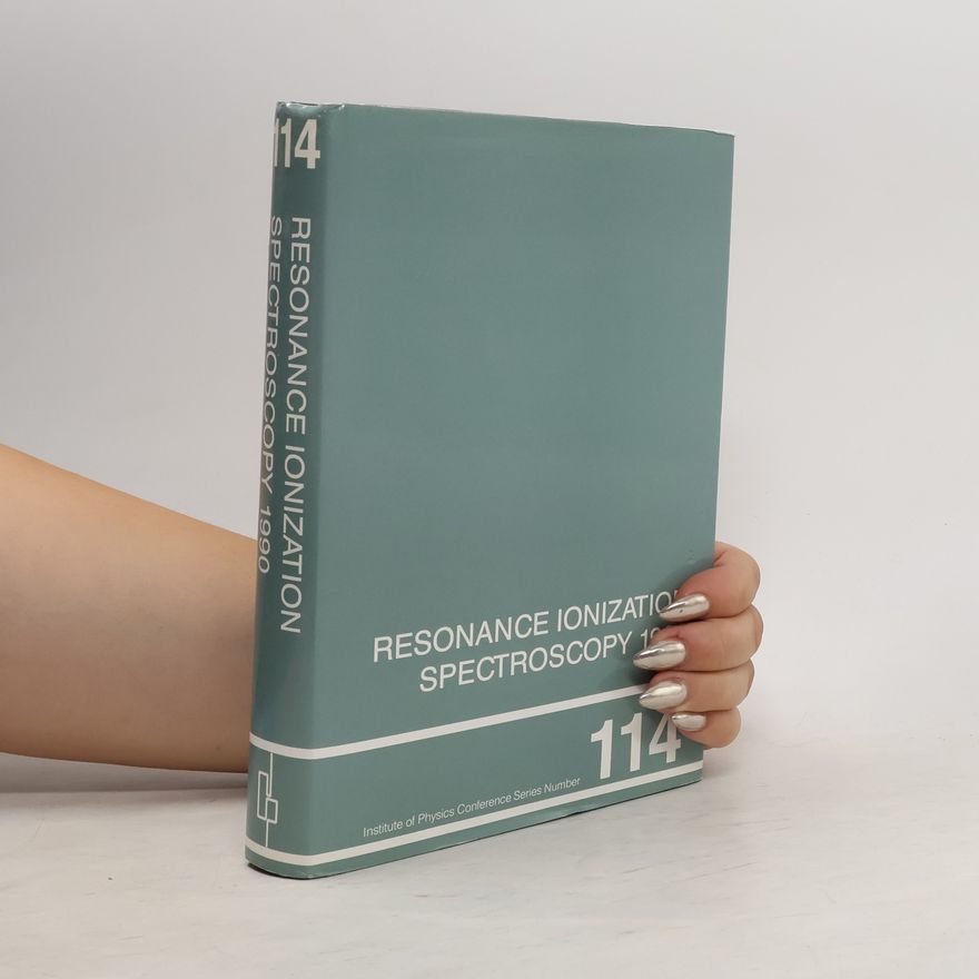 N. Omenetto Institute of Physics Conference Series - 114: Resonance Ionisation Spectroscopy 1990