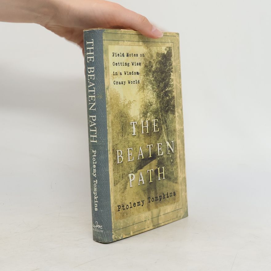 Ptolemy Tompkins The Beaten Path