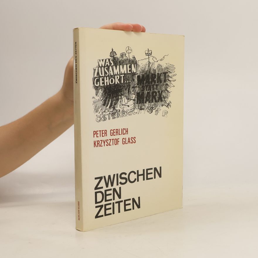Peter Gerlich Zwischen den Zeiten