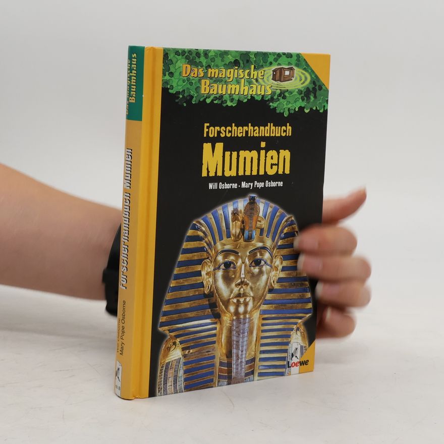 Mary Pope Osbornová Forscherhandbuch Mumien