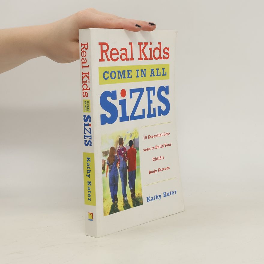Kathy Kater Real Kids Come in All Sizes