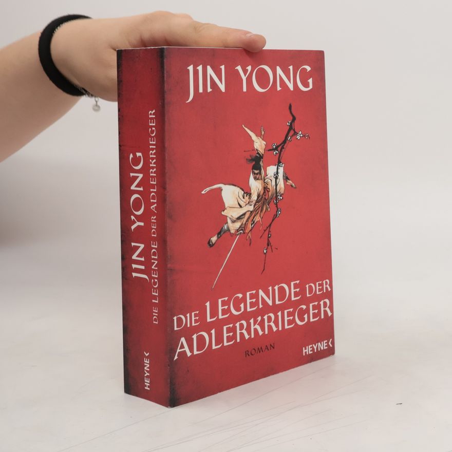 JIN. YONG Die Legende der Adlerkrieger