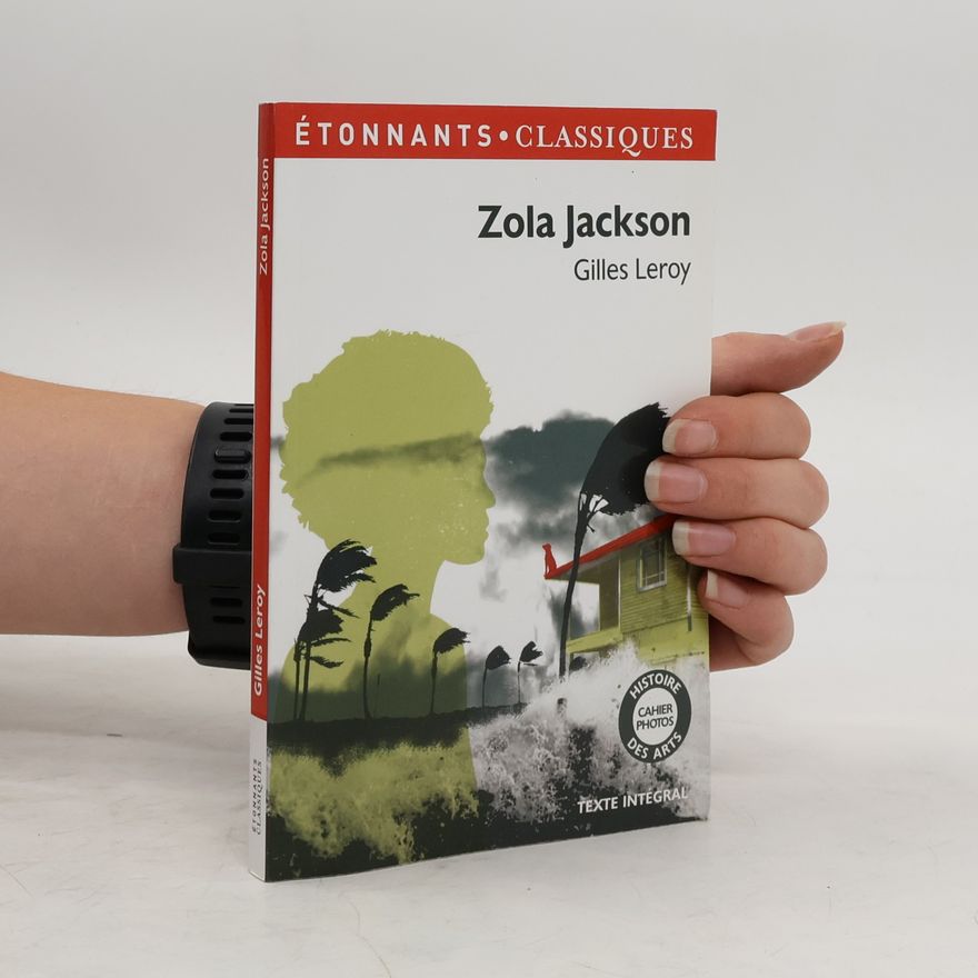 Gilles Leroy Zola Jackson - Texte intégral