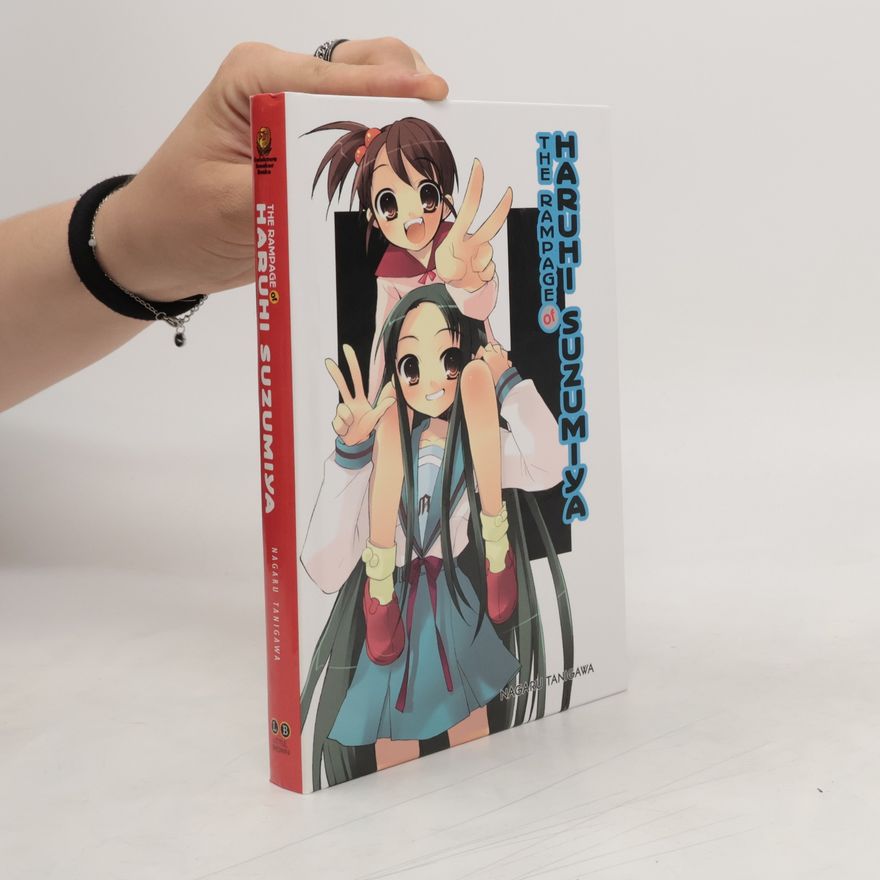 Nagaru Tanigawa The Rampage of Haruhi Suzumiya. The Novel