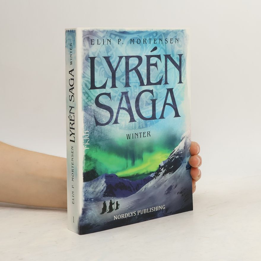 Elin P. Mortensen Lyrén Saga: Winter