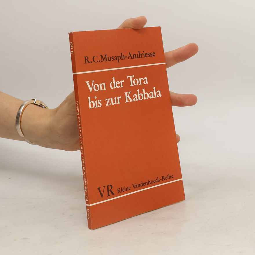 R. C. Musaph-Andriesse Kleine Vandenhoeck-Reihe - 1509: Von der Tora bis zur Kabbala
