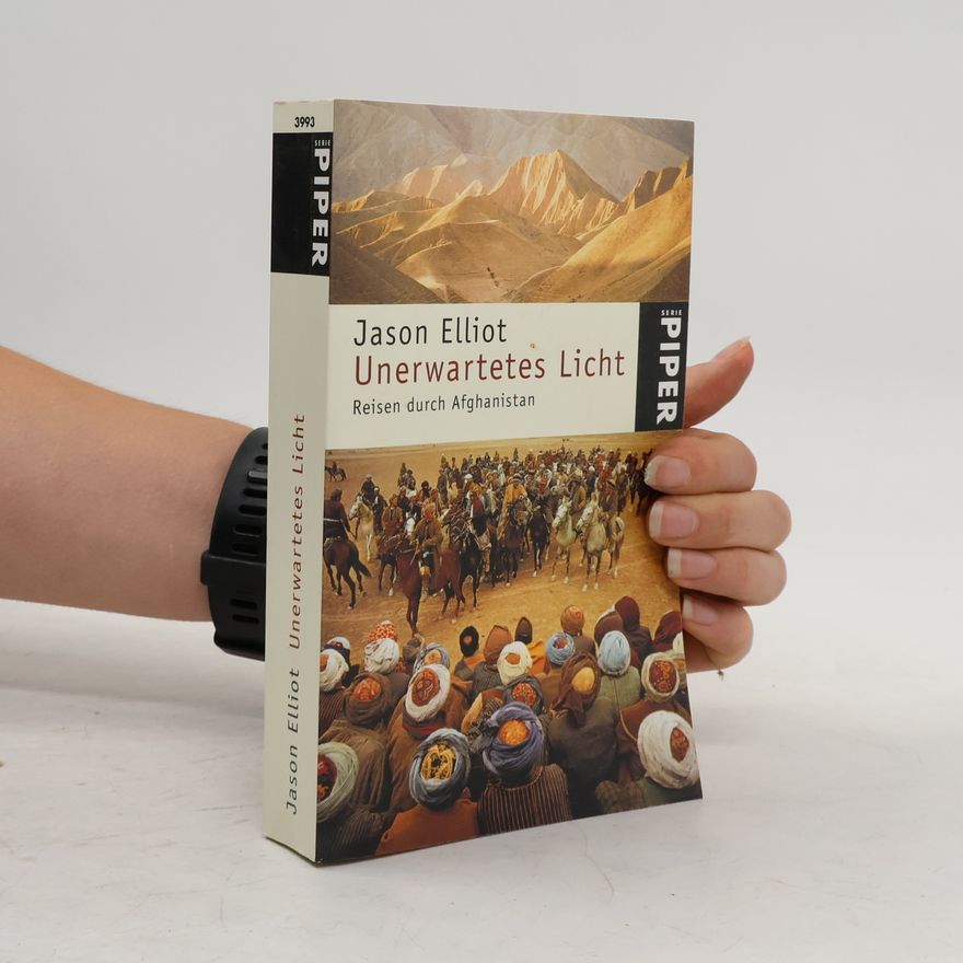 Jason Elliot Unerwartetes Licht