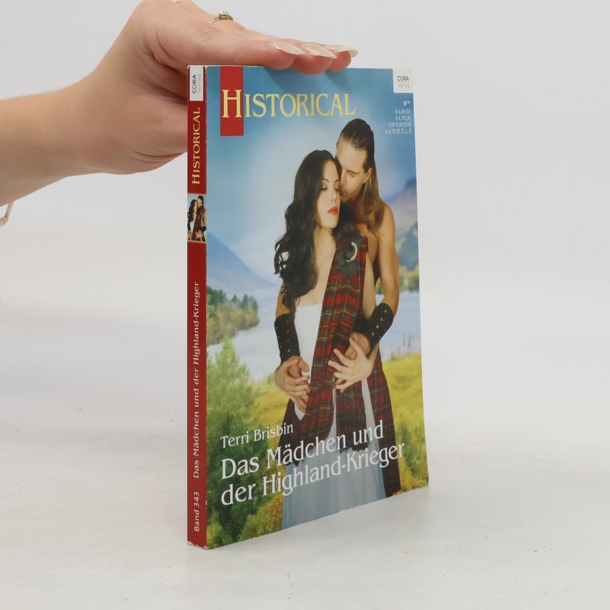 Terri Brisbin Historical 343. Das Mädchen und der Highland-Krieger