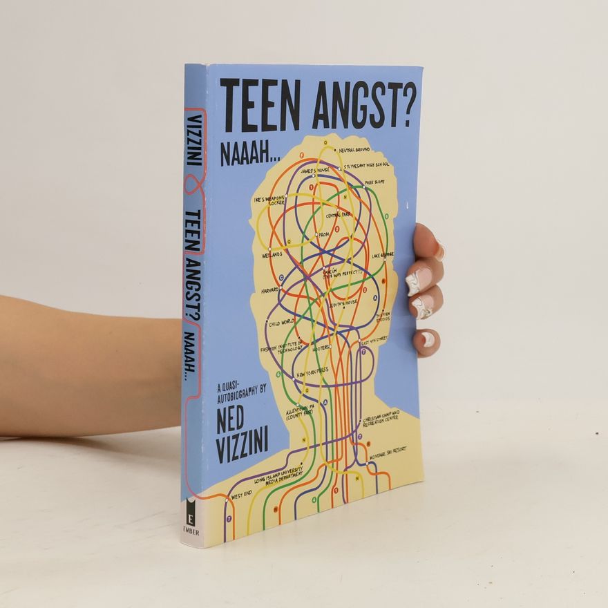 Ned Vizzini Teen Angst? Naaah . . .
