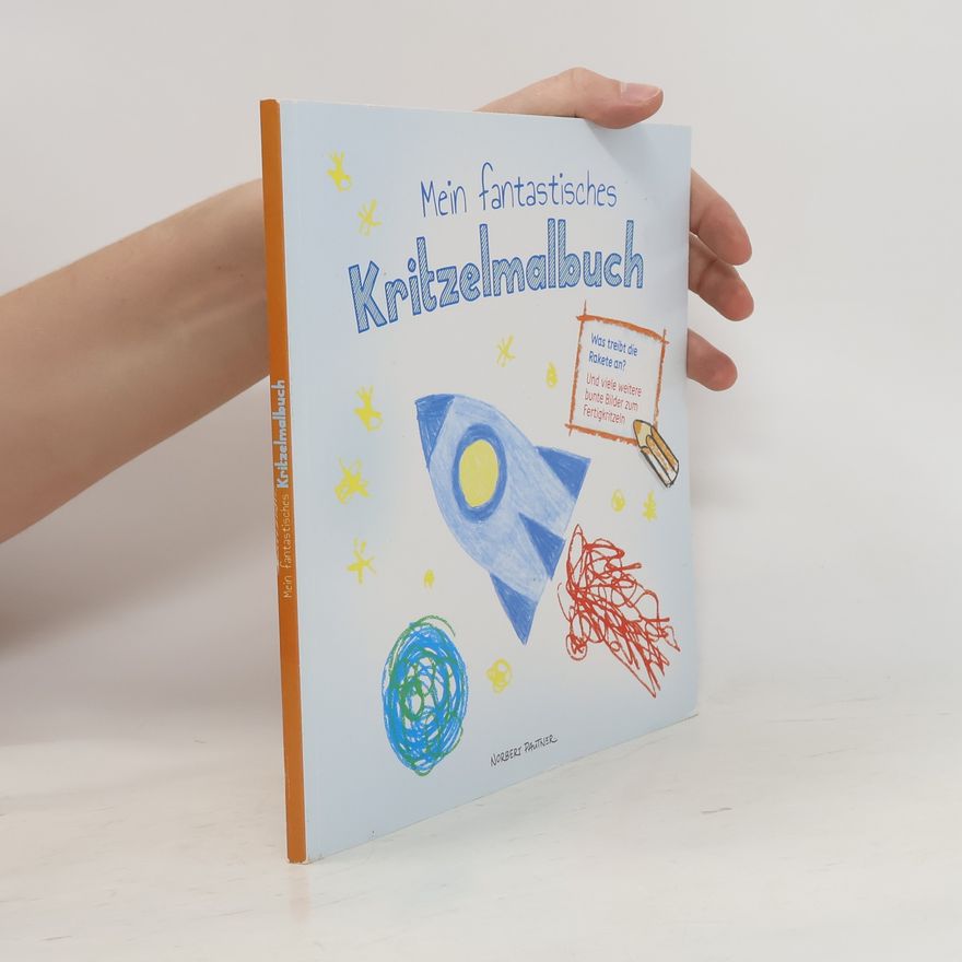 Norbert Pautner Mein fantastiches Kritzelmalbuch