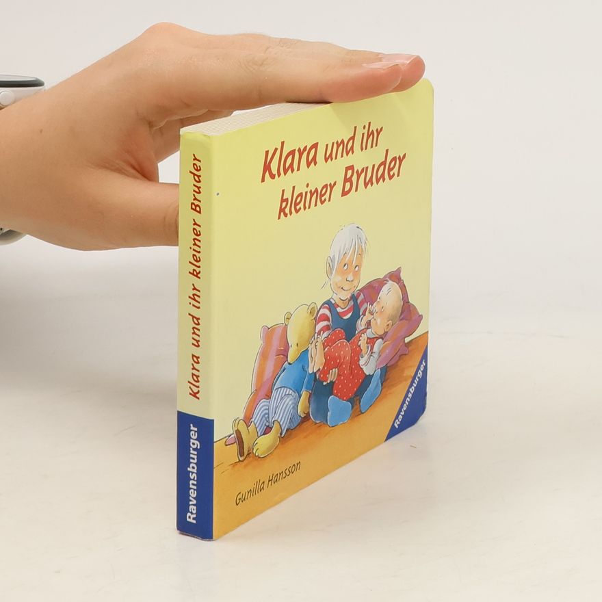 Gunilla Hansson Klara und ihr kleiner Bruder