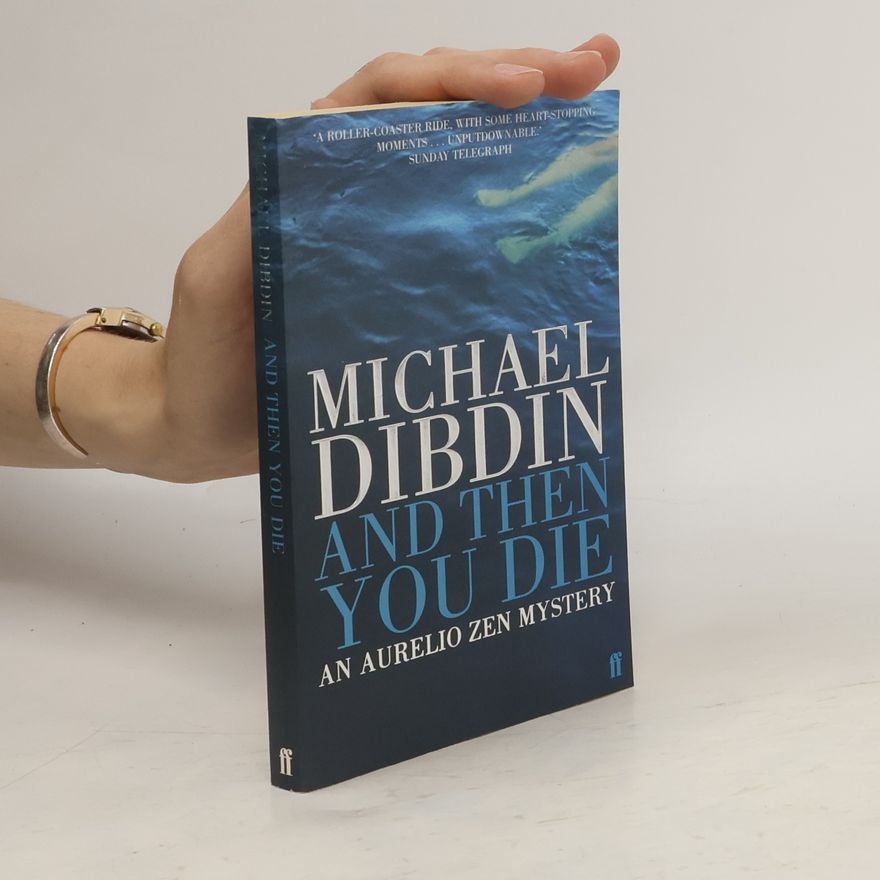 Michael Dibdin And Then You Die
